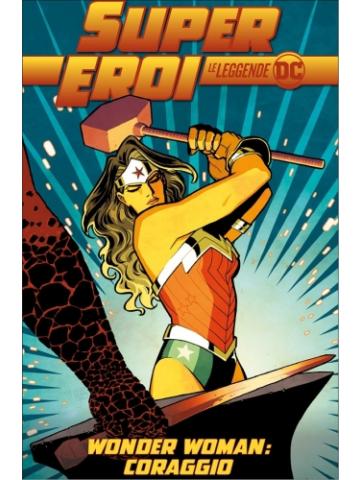 Supereroi: Le leggende DC # 29 Wonder Woman: Coraggio