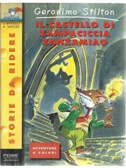 Il Castello Di Zampaciccia Zanzamiao Geronimo Stilton N. 16