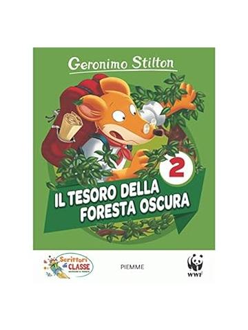 Il tesoro della foresta oscura - Geronimo Stilton