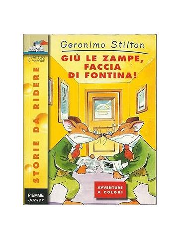 Giu' Le Zampe Faccia Di Fontina n.3 - Geronimo Stilton