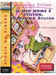 Il mio nome è Stilton, Geronimo Stilton