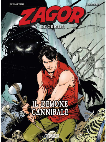 Zagor Le Origini Il Demone Cannibale 01 - UNICO