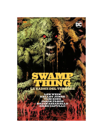 Dc Evergreen SWAMP THING LE RADICI DEL TERRORE