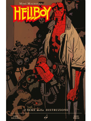 HELLBOY 01  IL SEME DELLA DISTRUZIONE