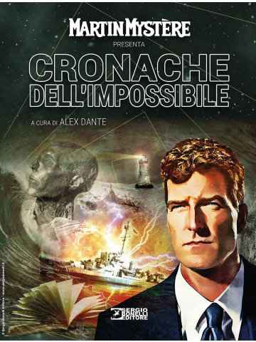 MARTIN MYSTERE CRONACHE DELL`IMPOSSIBILE VOLUME UNICO