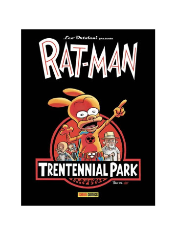 TRENTENNIAL PARK   IL MONDO DI RAT-MAN SPECIALE VOLUME UNICO