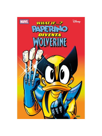 MARVEL WHAT IF 01 PAPERINO DIVENTA WOLVERINE!