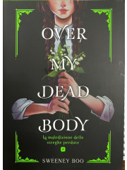 OVER MY DEAD BODY  01