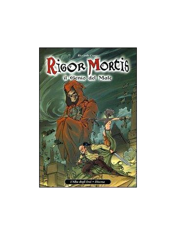 Rigor Mortis Il Genio Del Male 01 - UNICO
