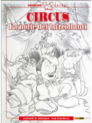 Topolino Extra CIRCUS 2 LA NOTTE DEI BARCOLLANTI