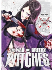 THE WAR OF GREEDY WITCHES 10