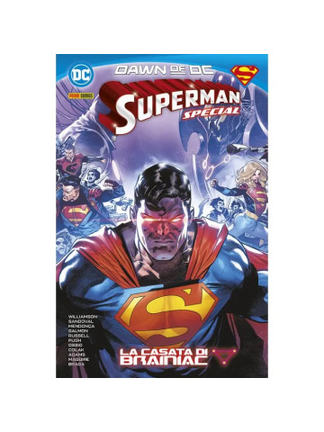 SUPERMAN SPECIAL LA CASATA DI BRAINIAC  VOLUME UNICO