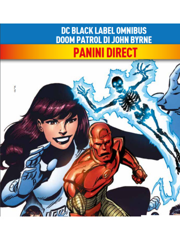 DC Black Label Omnibus DOOM PATROL DI JOHN BYRNE