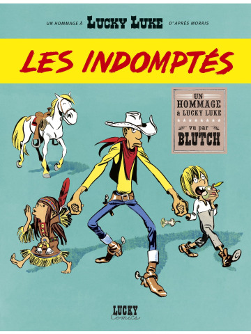 LUCKY LUKE D'AUTORE L'INDOMITO VOLUME UNICO