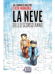 LA NEVE DELL'ANNO SCORSO VOLUME UNICO