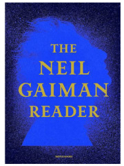 THE NEIL GAIMAN READER VOLUME UNICO