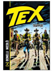 TEX TRAPPER! NUOVA EDIZIONE 2024 VOLUME UNICO