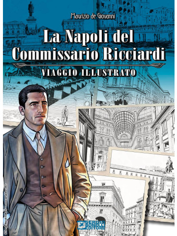 LA NAPOLI DEL COMMISSARIO RICCIARDI VOLUME UNICO