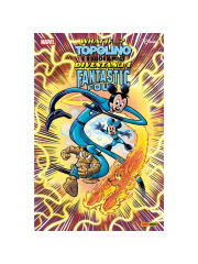 MARVEL WHAT IF TOPOLINO E I SUOI AMICI DIVENTANO I FANTASTICI QUATTRO