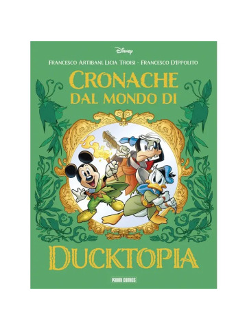 LE CRONACHE DAL MONDO DI DUCKTOPIA UNICO