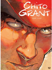 WEST FUMETTI DI FRONTIERA NUOVA SERIE 01 CHITO GRANT