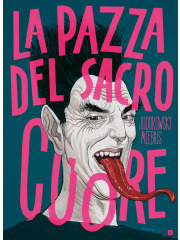 LA PAZZA DEL SACRO CUORE VOLUME UNICO