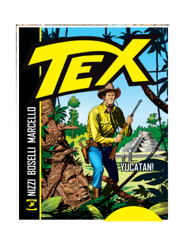 TEX YUCATAN! VOLUME UNICO