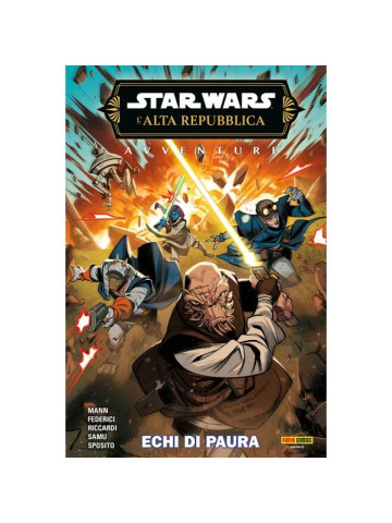 STAR WARS L`ALTA REPUBBLICA AVVENTURE FASE III ECHI DI PAURA