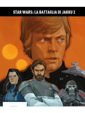 Star Wars (2021) 121/LA BATTAGLIA DI JAKKU 02