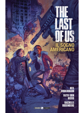 THE LAST OF US NUOVA EDIZIONE IL SOGNO AMERICANO