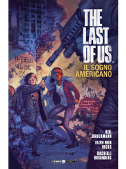 THE LAST OF US NUOVA EDIZIONE IL SOGNO AMERICANO