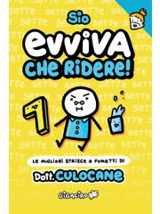EVVIVA CHE RIDERE! DOTTOR CULOCANE