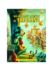 Topolino Gold 18 GLI STRANI MONDI DI TOPOLINO