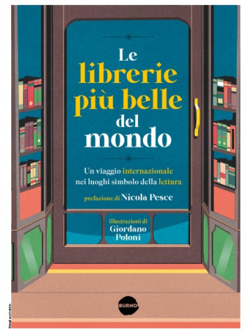 LE LIBRERIE PIU' BELLE DEL MONDO VOLUME UNICO