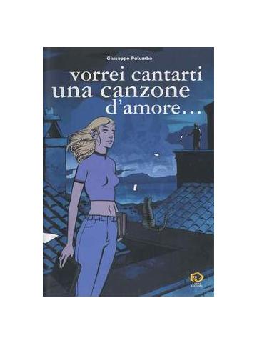 Vorrei Cantarti Una Canzone D'amore... 01 - UNICO