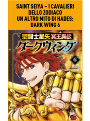 SAINT SEIYA I CAVALIERI DELLO ZODIACO UN ALTRO MITO DI HADES DARK WING 06