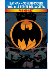 DC COLLECTION BATMAN SCHEMI OSCURI 01 LE FERITE DELLA CITTA`
