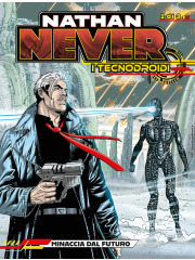 NATHAN NEVER EXTRA I TECNODROIDI MINACCIA DAL FUTURO