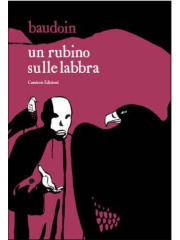 UN RUBINO SULLE LABBRA VOLUME UNICO