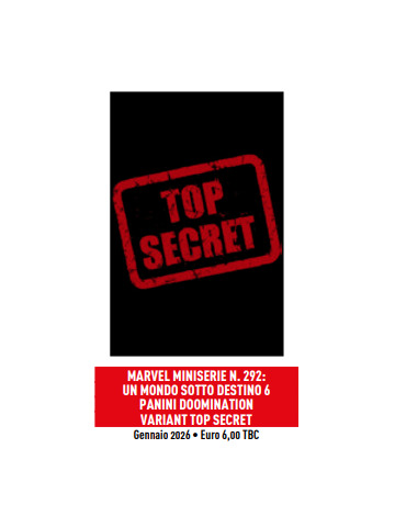 UN MONDO SOTTO DESTINO 06 DOOMINATION VARIANT TOP SECRET