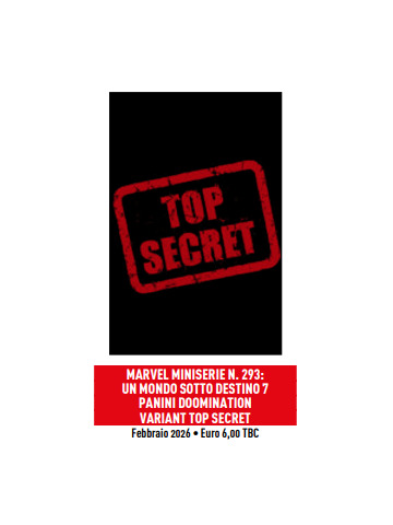 UN MONDO SOTTO DESTINO 07 DOOMINATION VARIANT TOP SECRET