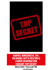 UN MONDO SOTTO DESTINO 08 DOOMINATION VARIANT TOP SECRET