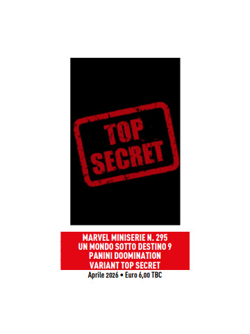 UN MONDO SOTTO DESTINO 09 DOOMINATION VARIANT TOP SECRET