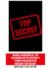 UN MONDO SOTTO DESTINO 09 DOOMINATION VARIANT TOP SECRET