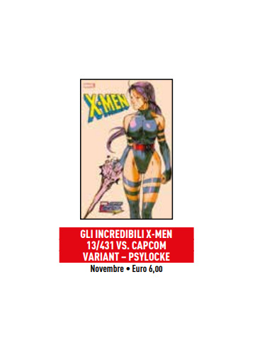GLI INCREDIBILI X-MEN 431/13 VARIANT VS CAPCOM PSYLOCKE