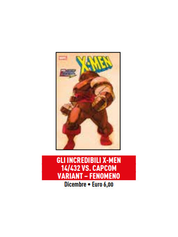 GLI INCREDIBILI X-MEN 432/14 VARIANT VS CAPCOM FENOMENO