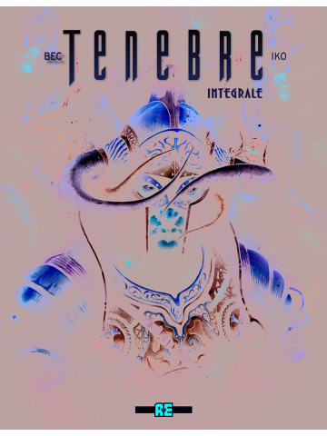 TENEBRE LA SAGA COMPLETA VOLUME UNICO