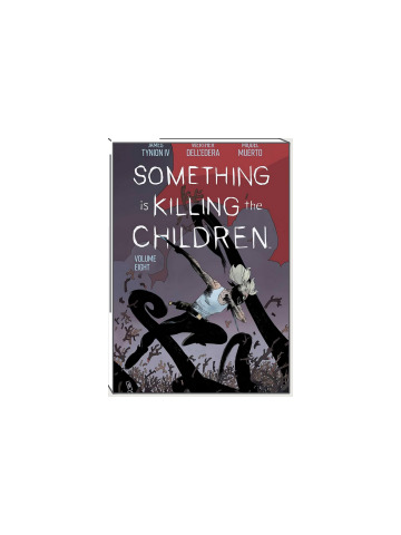 SOMETHING IS KILLING THE CHILDREN 08