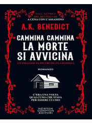 Cammina cammina la morte si avvicina