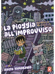 LA PIOGGIA ALL'IMPROVVISO VOLUME UNICO